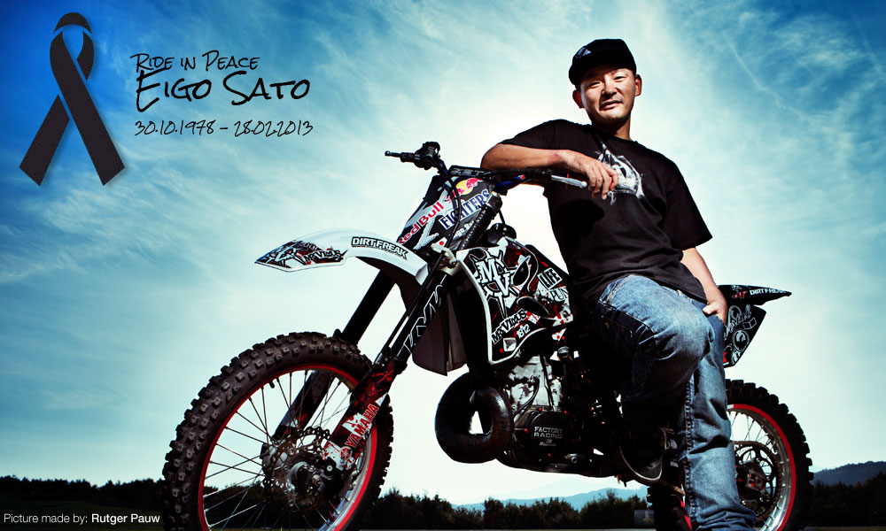 Ride in Peace | Eigo Sato - 30.10.1978 - 28.02.2013 | Picture made by: Rutger Pauw